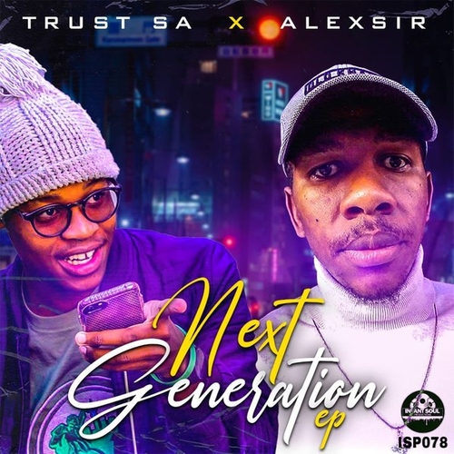 Alexsir, Trust SA - Next Generation [ISP078]